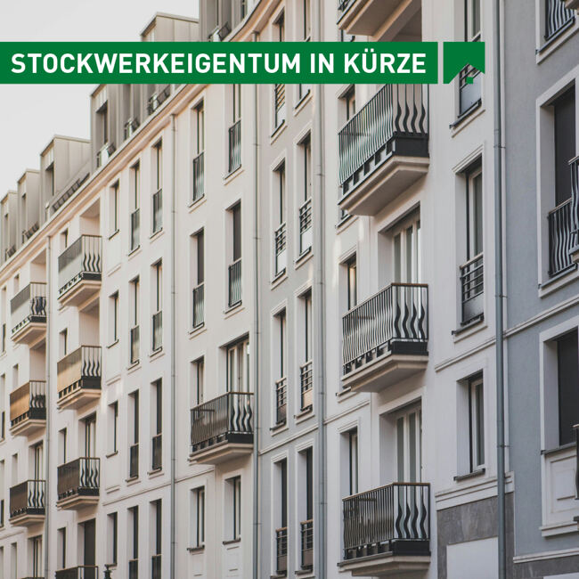 Stockwerkeigentum: Rechte und Mitverantwortung kennen